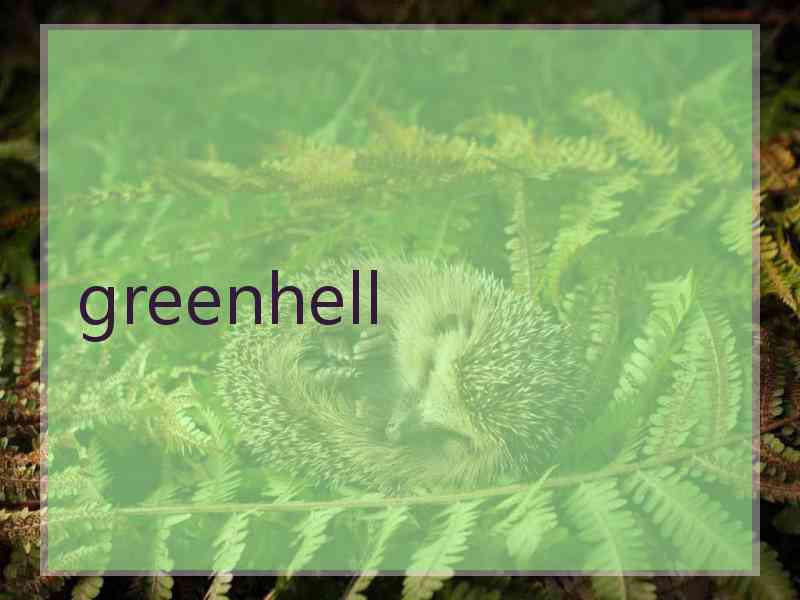 greenhell