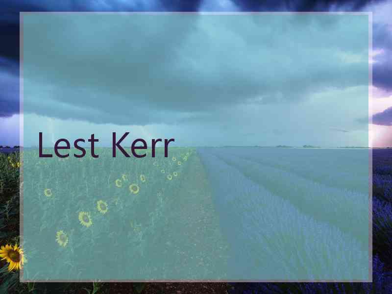 Lest Kerr