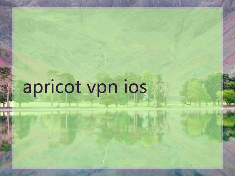 apricot vpn ios