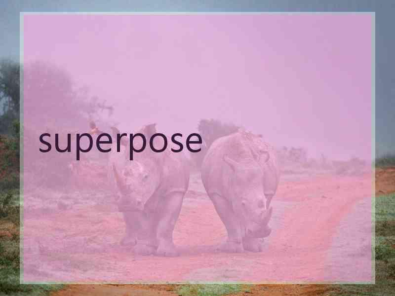 superpose